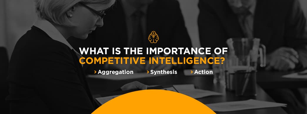 Importance of competitive intelligence