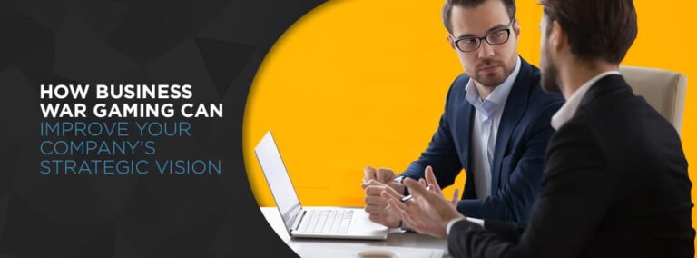 Improve your company's strategic vision with business wargaming