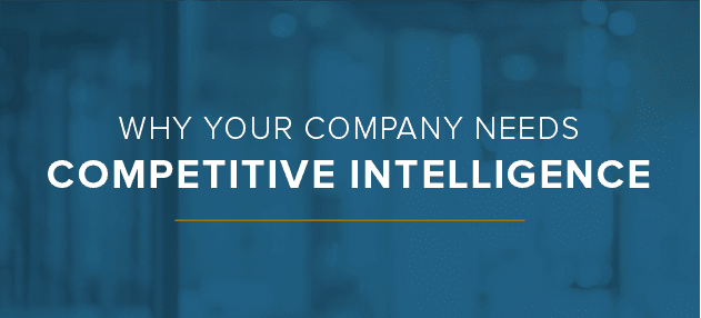 Benefits of Competitive Market Intelligence