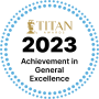 2023 Titan Awards General Excellence